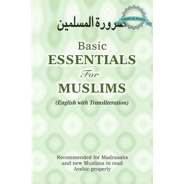 Basic Essentials For Muslims