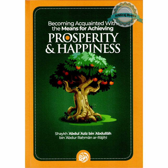 Becoming Acquainted with The means for Achieving Prosperity & Happiness