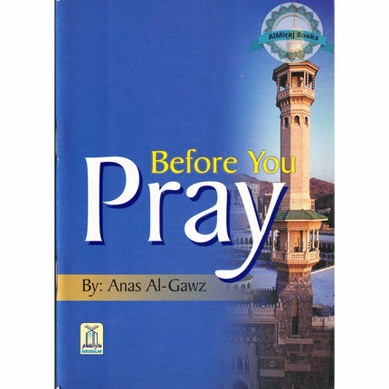 Before you Pray By Anas Al-Gawz