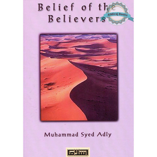 Belief of the Believer By Muhammad Syed Adly