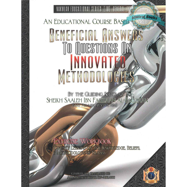 Beneficial Answers to Questions On Innovated Methodologies [Exercise Workbook] By Sheikh Saaleh Ibn Fauzaan al-Fauzaan