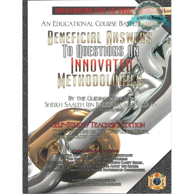 Beneficial Answers to Questions On Innovated Methodologies [Self-Study/Teacher's Edition] By Abu Sukhailah Khalil Ibn-Abelahyi