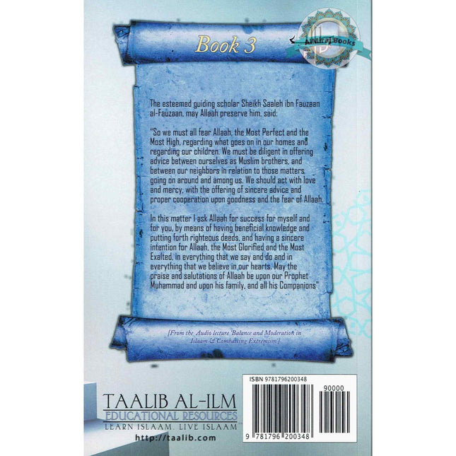 Benefits of Taqwa, Fruits of True Beliefs, High Goals and Aspirations, and Modern Media: Let the Scholars Speak- Clarity and Guidance (Book 3)