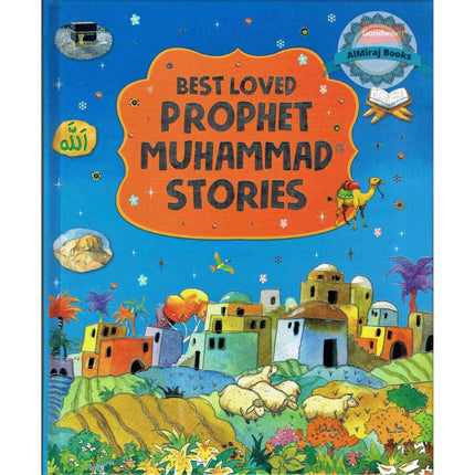 Best Loved Prophet Muhammad Stories By Saniyasnain Khan