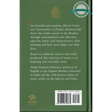Blessed Names and Characteristics of Prophet Muhammad ﷺ By Abdur Raheem kidwai