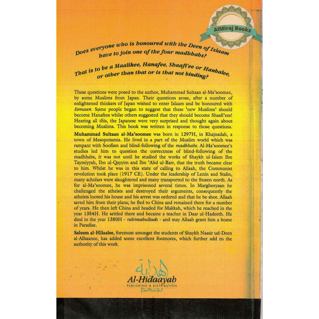 Blind Following of Madhhabs By Muhammad Sultaan al-Ma'soomee , Saleem al-Hilaalee