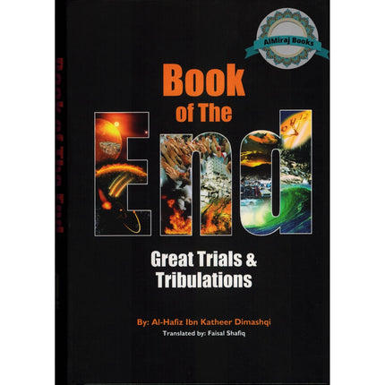 Book of the End - Great Trials & Tribulations By Hafiz Ibn Katheer