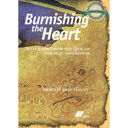 Burnishing the Heart By Abdul Wahid Hamid