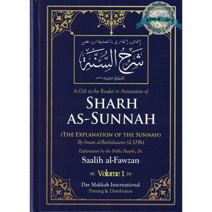 Sharh As-Sunnah The Explanation of the Sunnah (2 Vol Set) By Shaykh Saalih Al-Fawzaan