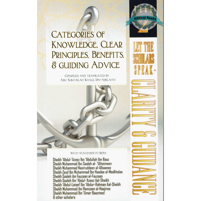 Categories of Knowledge, Clear Principles, Benefits, and Guiding Advice of Knowledge, Clear Principles, Benefits, and Guiding Advice