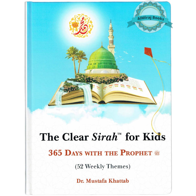 Clear Sirah For Kids 365 Days With The Prophet ﷺ Hardcover
