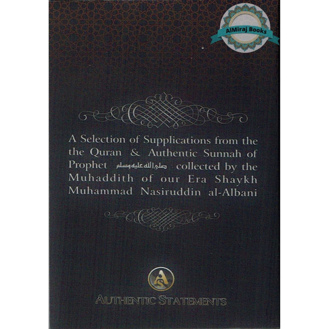 Collection Of Authentic Invocations (Collected And Compiled From The Works Of Shaykh al-Albani) By Sh. Nasiruddin al-Albani