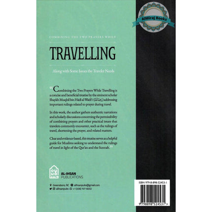 Combining the Two Prayers While Travelling, Along with Some Issues the Traveler Needs, 9798898524531