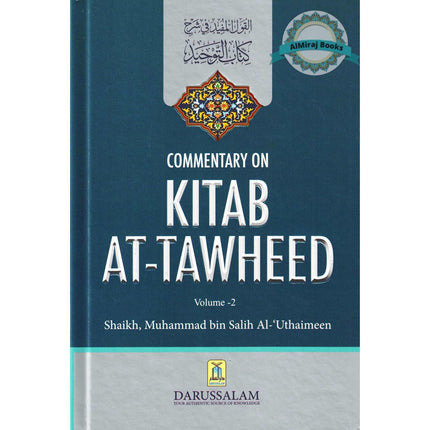 Commentary on Kitab At Tawheed (2 Vol Set) By Muhammad bin Salih Al-Uthaimeen