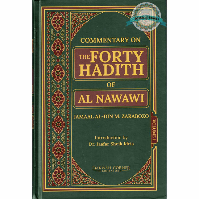 Commentary on the Forty Hadith 2 Volume Set by Imam Nawawi (Jamaal Zarabozo translation)