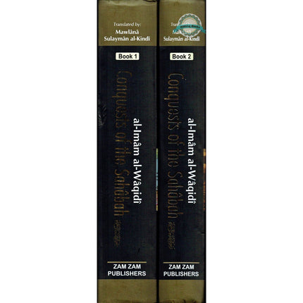 Conquests of the Sahabah (2 Volume Set) By Al-Imam al-Waqidi