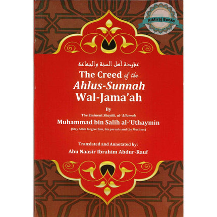 Creed Of The Ahlus-Sunnah Wal-Jamaaah By Muhammad Bin Salih Al-Uthaymin