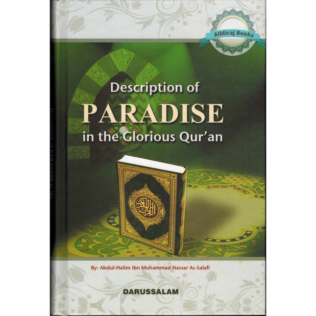 Description of Paradise in the Glorious Qur'an By Abdul-Halim As-Salafi