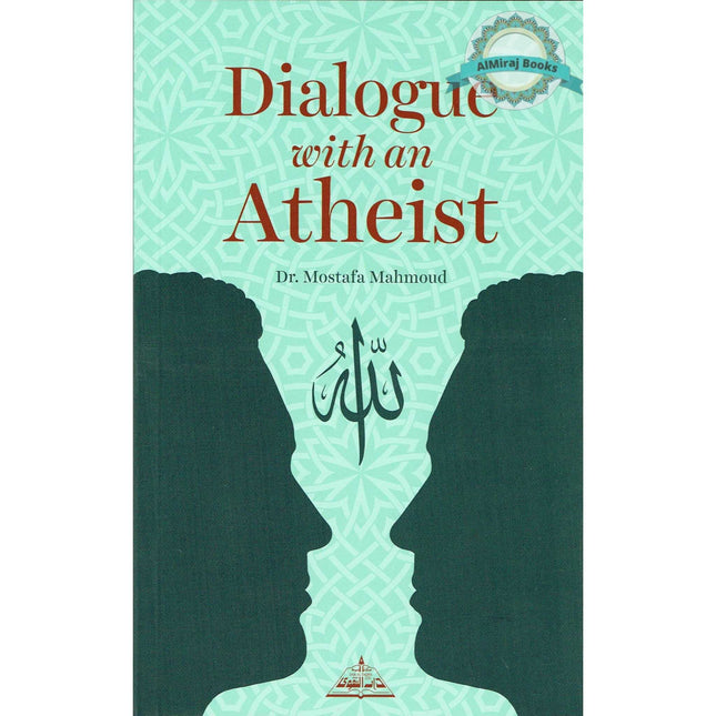 Dialogue with an Atheist By Dr. Mostafa Mahmoud
