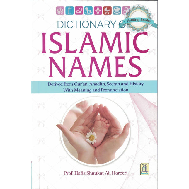 Dictionary of Islamic Names By Hafiz Shaukat Ali Hareeri