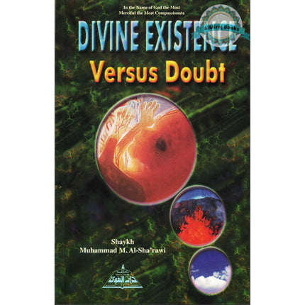 Divine Existence (Versus Doubt) By Shaykh Muhammad M. Al-Sha'rawi