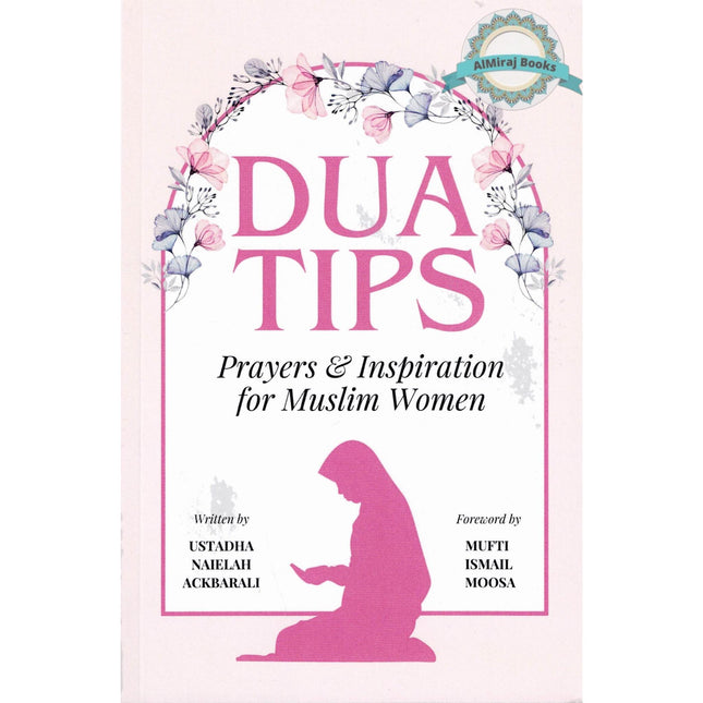 Dua Tips: Prayers & Inspiration for Muslim Women