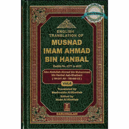 English Translation of Musnad Imam Ahmad Bin Hanbal Vol 4 (Hadith 4377-6030) By Imam Ahmad bin Hanbal