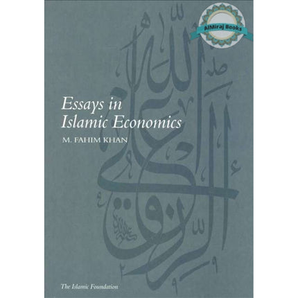 Essays in Islamic Economics By M. Fahim Khan