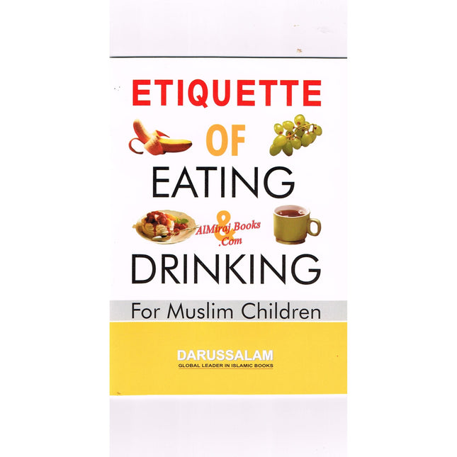 Etiquette of Eating and Drinking for Muslim Children
