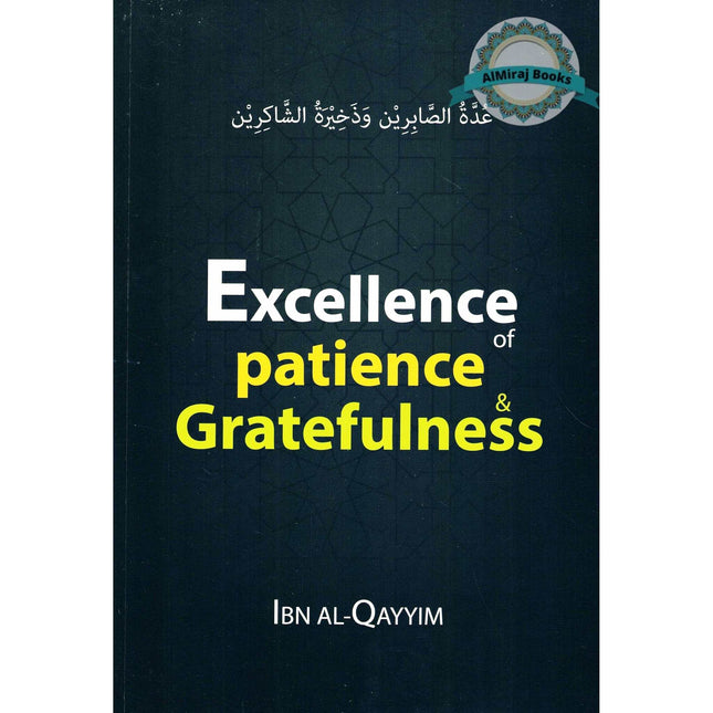 Excellence of Patience & Gratefulness