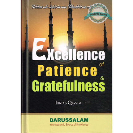 Excellence of Patience and Gratefulness By Imam Ibn Qayyim Al-Jauziyah