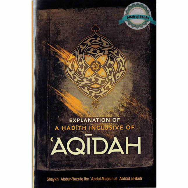 Explanation Of A Hadith Inclusive Of  Aqidah