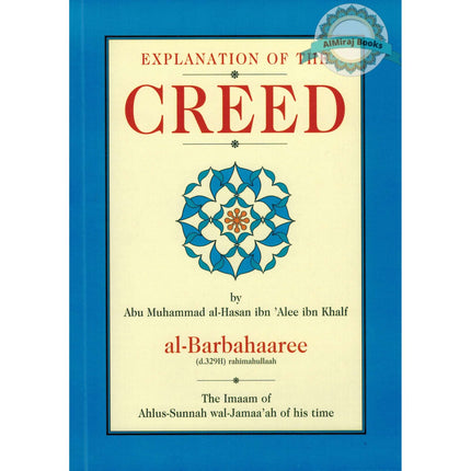Explanation Of The Creed By Abu Muhammad al-Hasan ibn 'Alee ibn Khalf
