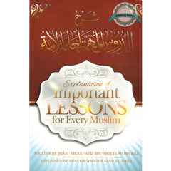 Explanation of Important Lessons For Muslim