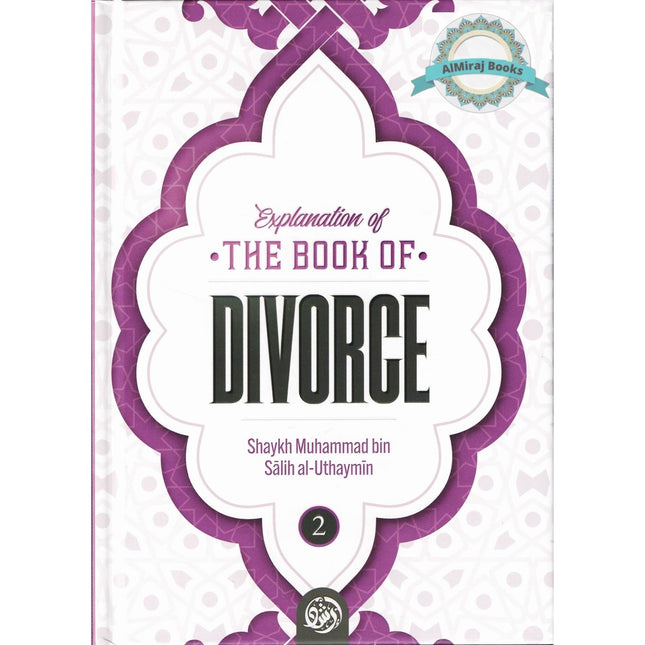 Explanation of the Book of Divorce (Part 2)By Shaykh Muhammad Bin Salih Al-Uthaymin