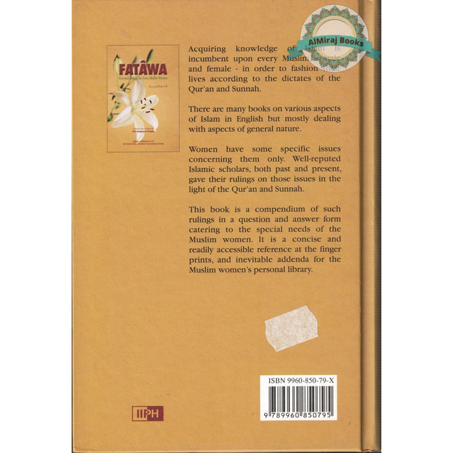 Fatawa Essential Rulings for Every Muslim Woman By Ibn Maqbool Husain