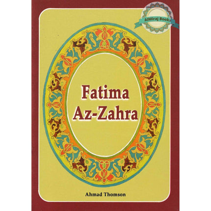Fatima Az Zahra By Ahmed Thomson