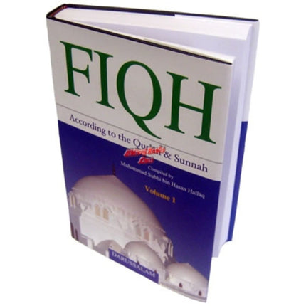 Fiqh According to the Qur'an & Sunnah (Vol. 1) By Muhammad Subhi bin Hasan Hallaq