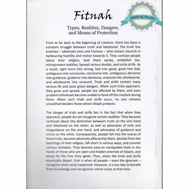 Fitnah : Types, Realities, Dangers and Means of Protection By: Abal-Khayl, Shaykh Sulayman ibn AbdIllaah