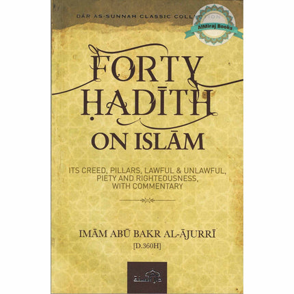 Forty Hadith On Islam By Imam Abu Bakr