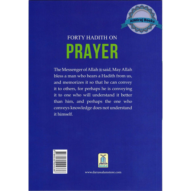Forty Hadith On Prayer By Abu Hamza Abdul Khaliq Siddiqui