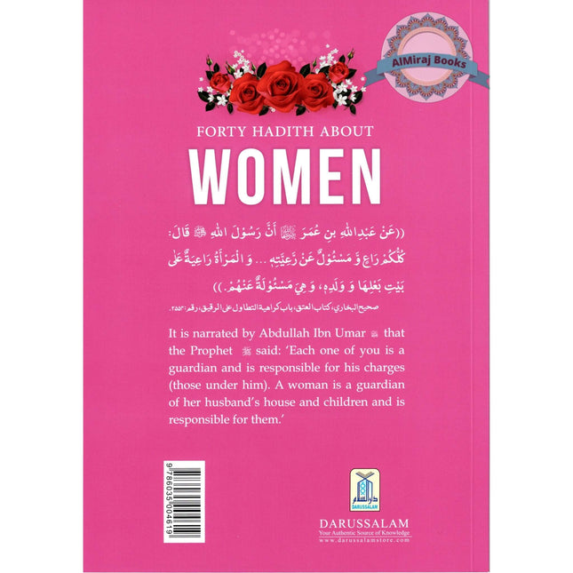 Forty Hadith about Women by Abu Hamza Abdul Khaliq Siddiqui