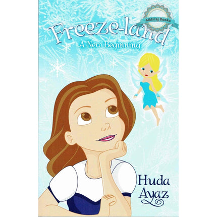 Freeze Land A New Beginning By Huda Ayaz