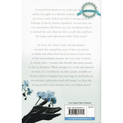 From My Sister's Lips ( A Unique Celebration of Muslim Womanhood ) By Na'ima B. Robert