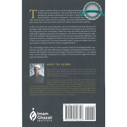 Futuwwah and Raising Males into Sacred Manhood