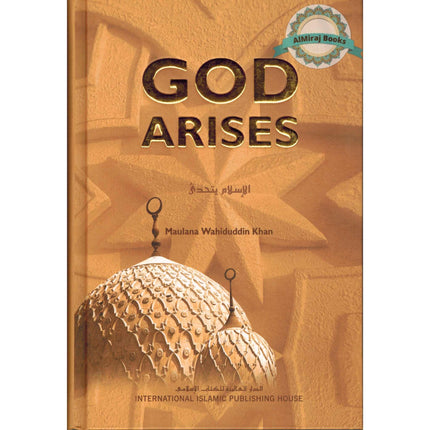 God Arises By Maulana Wahiduddin Khan