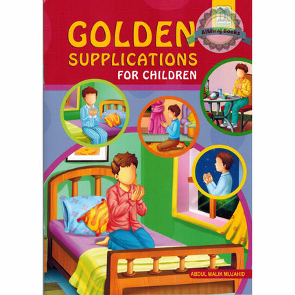 Golden Supplications For Children By Abdul Malik Mujahid
