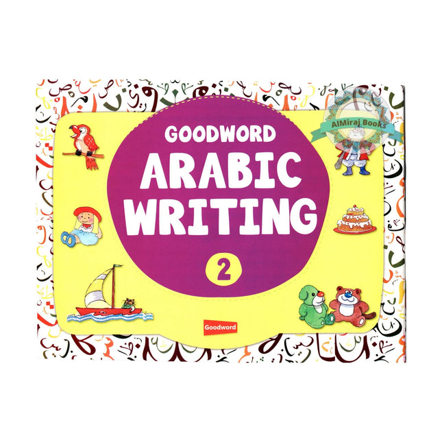 Goodword Arabic Writing (Book 2) By M. Harun Rashid
