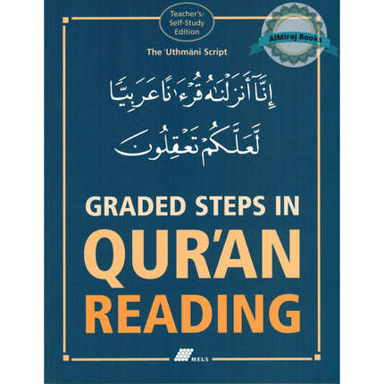 Graded Steps in Quran Reading Teachers & Self Study Edition By Abdul Wahid Hamid