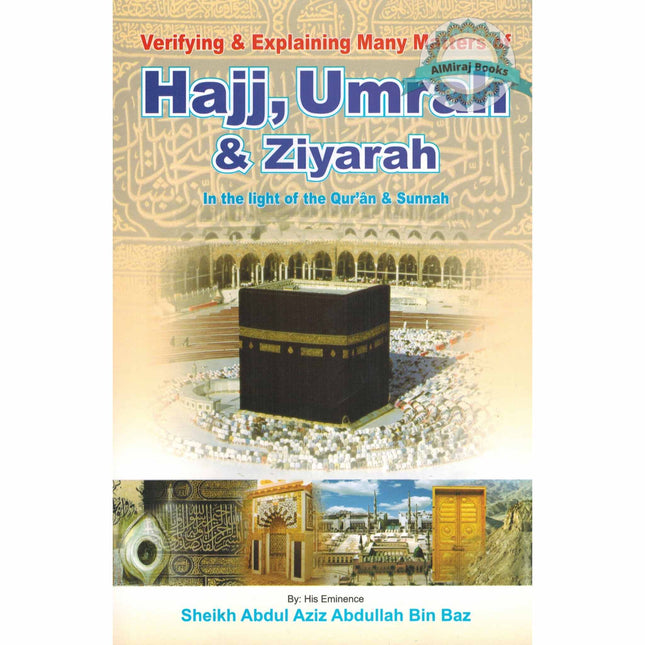 Hajj, Umrah & Ziyarah (Pocket size) By Abdul Aziz bin Abdullah bin Baz